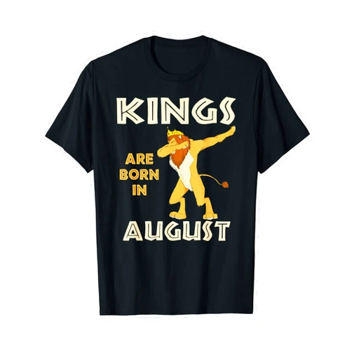 Kings are Born In August Lion Leo Birthday TShirt August Lion Leo Birthday T-Shirt Lion Dabbing-Kings are Born
