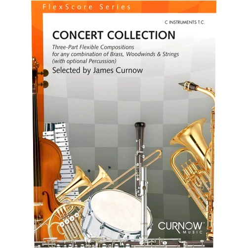 By James Curnow (Editor) Concert Collection (Grade 1.5): C Instruments TC (Flexscore Series)