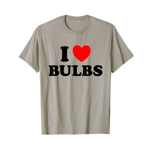 I Heart Bulbs Spring Gardening Bloom Lightbulb Fan I Love Bulbs Funny Light Plant Garden Tulip Spring Flowers T-Shirt