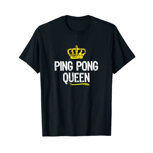 Ping Pong Queen Gift Ping Pong Queen Women Girls Player Table Tennis Funny Gift T-Shirt