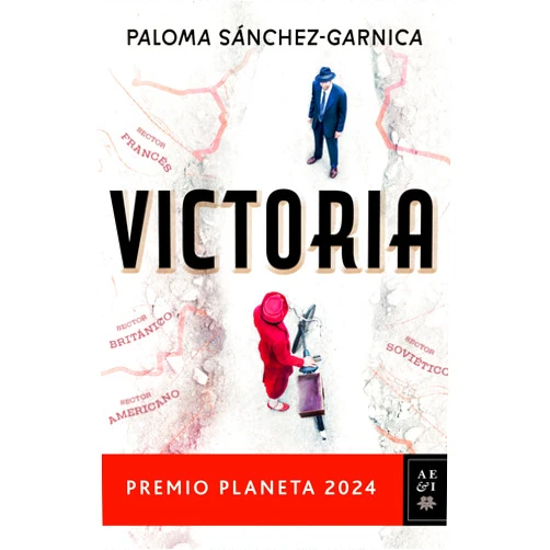 Spanish Edition by Paloma Sánchez-Garnica (Author) Victoria. Premio Planeta 2024 (Novela) / Victory. Planeta Prize 2024 (A Novel) (Spanish Edition)