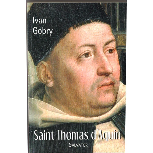 Ivan Gobry Saint Thomas d'Aquin