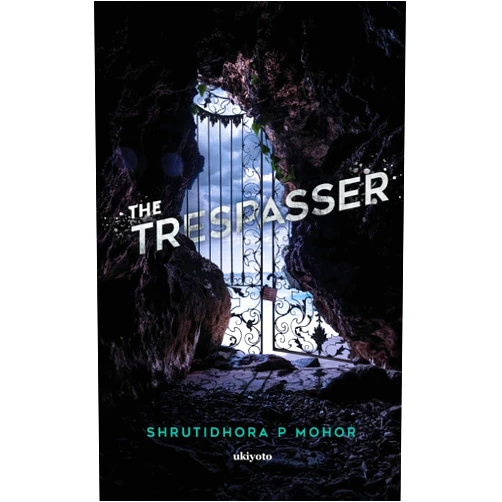 Shrutidhora P Mohor The Trespasser