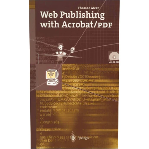 By Thomas Merz (Author) Web Publishing with Acrobat/PDF