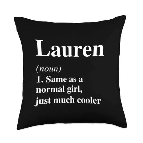 Funny Lauren Definition Meaning Lauren Definition Name Cool Funny Personalized Birthday Throw Pillow