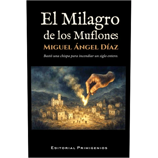 Miguel Ángel Díaz El milagro de los Muflones (Spanish Edition)