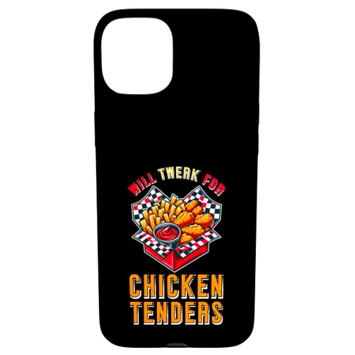 Chicken Lovers Dance Food Humor Fun Will Twerk For Chicken Tenders Fun Humor Case for iPhone 15 Plus