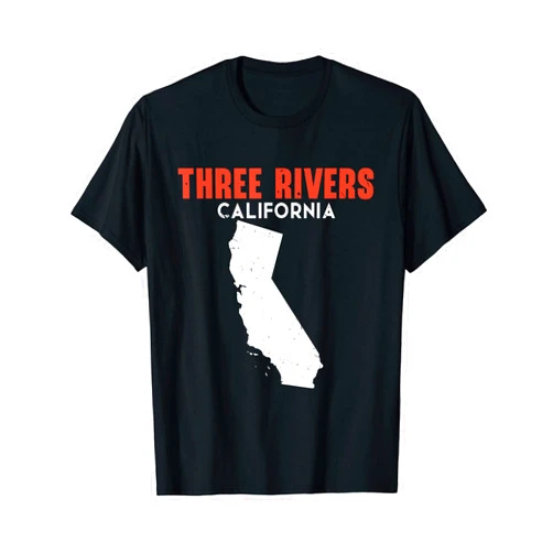 USA State Three Rivers America American Tourist Tr Three Rivers California USA State America Travel Californian T-Shirt