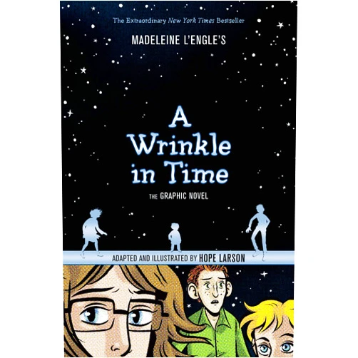 By Madeleine L'Engle (Author), Hope Larson (Illustrator) A Wrinkle in Time: The Graphic Novel
