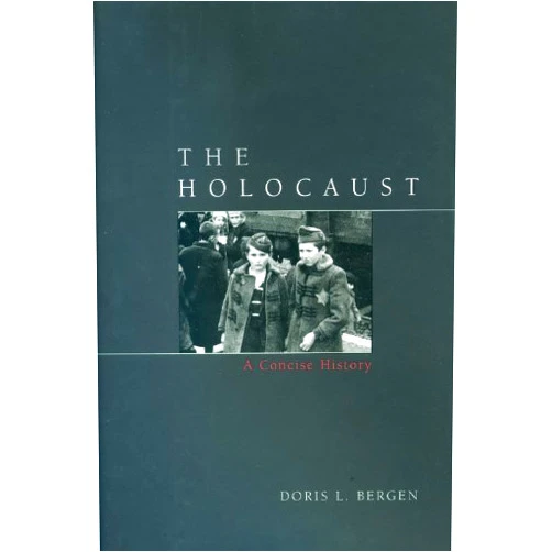 By Doris L. Bergen (Author) Holocaust: A Concise History:2nd (Second) edition