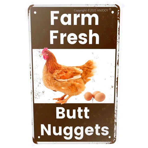 ANJOOY Vintage Metal Tin Sign - Farm Fresh Butt Nuggets -Chicken Egg Sale Market Farm Barn Bathroom Yardr Themed Gifts Rustic Poster Art Retro Decor 8x12 Inch
