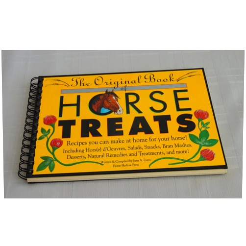 By June V. Evers (Author) The Original Book of Horse Treats: Recipes You Can Make at Home for Your Horse!