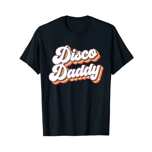 Disco Daddy Funny Father's Day Gifts Mens Retro Vintage Disco Daddy 70s Party Costume Dad Fathers Day T-Shirt
