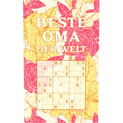 Rätsel-Freund BESTE OMA DER WELT - Sudoku: Tolles Rätselbuch zum Verschenken an die Großmutter | 184 knifflige Rätsel | Kleines Geschenk für Oma | Geschenkidee zu Weihnachten, Muttertag, Geburtstag (German Edition)