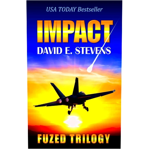 David E Stevens Impact (Fuzed Trilogy)
