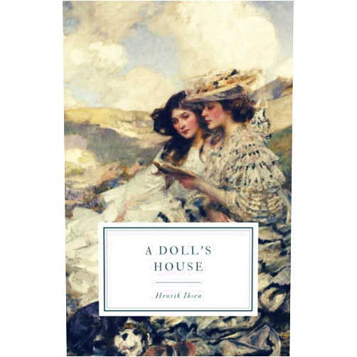 Henrik Ibsen,William Archer A Doll's House