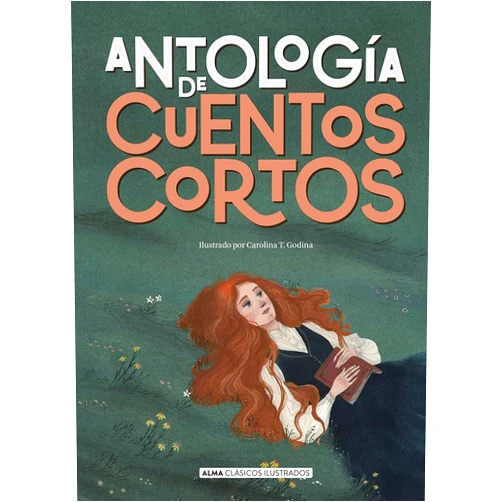 Spanish Edition by Edgar Allan Poe (Author), Franz Kafka (Author), Federico García Lorca (Author) & 0 more Antología de cuentos cortos (Clásicos ilustrados) (Spanish Edition)