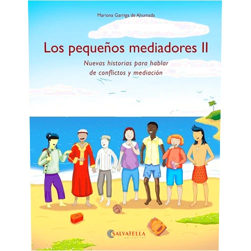 Spanish Edition by Mariona Garriga de Ahumada (Author), Blanca Martí de Ahumada (Illustrator), Pitu Álvarez (Illustrator) & 1 more Los pequeños mediadores II