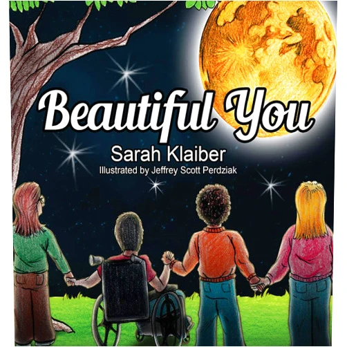 By Sarah Klaiber (Author), Jeffrey Scott Perdziak (Illustrator) Beautiful You