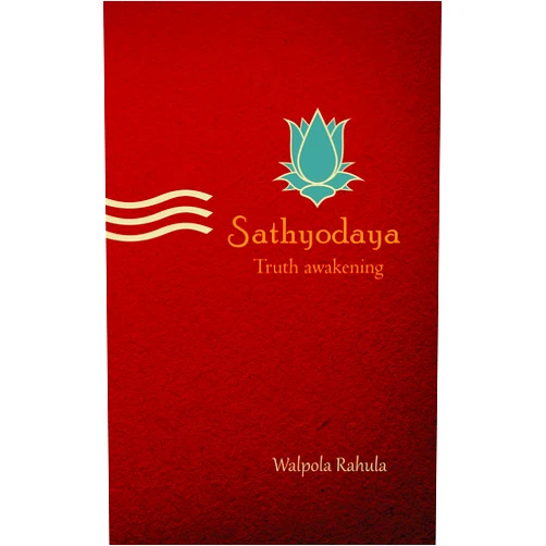 By Walpola Rahula (Author), Niranjan Selvadurai (Translator) (Translator) Format: Kindle Edition Sathyodaya: Truth Awakening