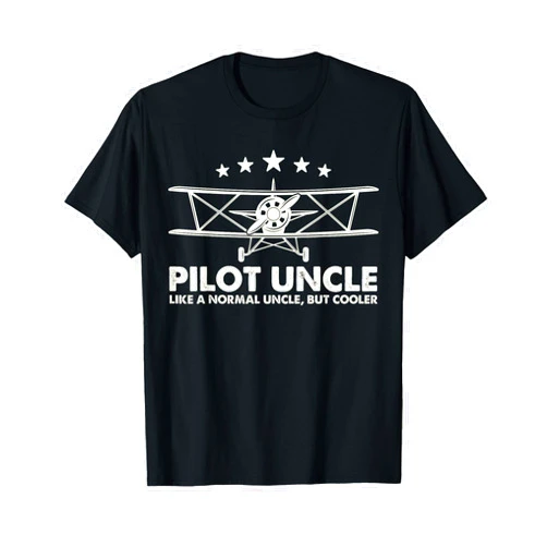 Pilot Uncle Gifts Apparel Pilot Uncle Like A Normal Uncle But Cooler Plane Aviation T-Shirt