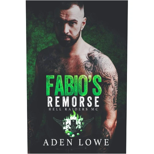 Aden Lowe Fabio's Remorse (Hell Raiders MC)