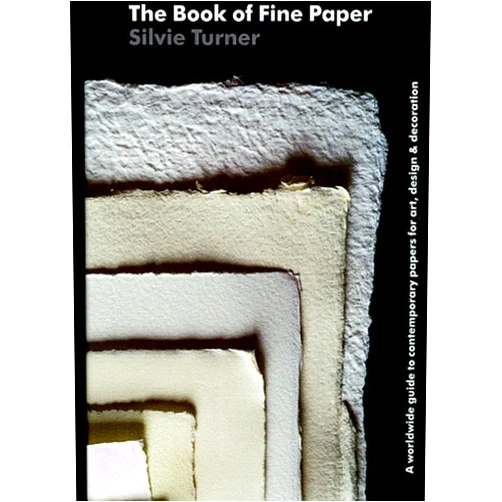 Silvie Turner The Book of Fine Paper