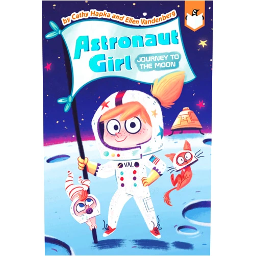 Cathy Hapka,Ellen Vandenberg,Gillian Reid Journey to the Moon #1 (Astronaut Girl)