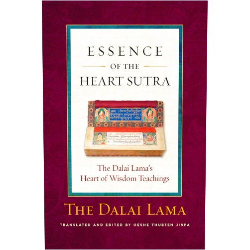 By His Holiness the Dalai Lama (Author), Thupten Jinpa Ph.D. Ph.D. (Editor) The Essence of the Heart Sutra: The Dalai Lama's Heart of Wisdom Teachings