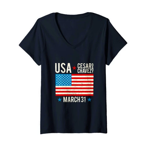 USA Cesar Chavez Day Celebration Holiday Gifts Womens Cesar Chavez Day I 31 March Holiday Si Se Puede V-Neck T-Shirt