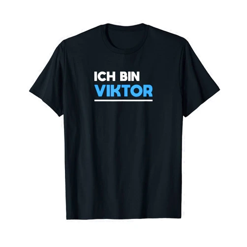 Ich bin Viktor Viktor name saying for proud Viktor T-Shirt