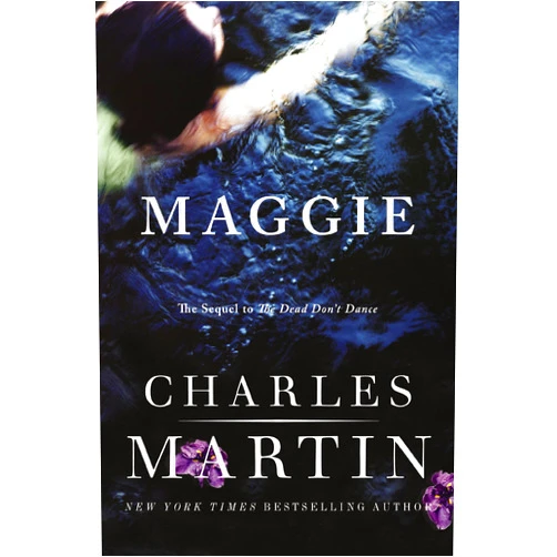 By Charles Martin (Author) Format: Kindle Edition Maggie: The Sequel to The Dead Don't Dance (Awakening)