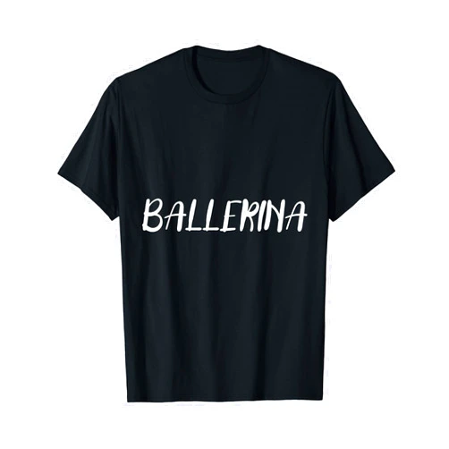 Crazy Cool Extreme Cute Ballerina Gifts And Ideas Ballet Dance Cute Ballerina Dancer Girls Funny Gift Idea T-Shirt