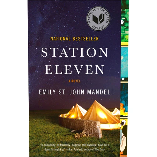 Emily St. John Mandel Station Eleven: A Novel (National Book Award Finalist)