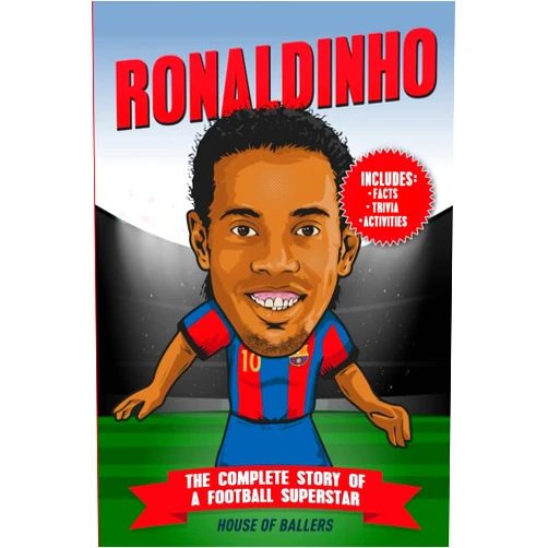 By House of Ballers (Author) Ronaldinho: The Complete Story of a Football Superstar: 100+ Interesting Trivia Questions, Interactive Activities, and Random, Shocking Fun Facts ... Fan Needs to Know (Football Superstars)