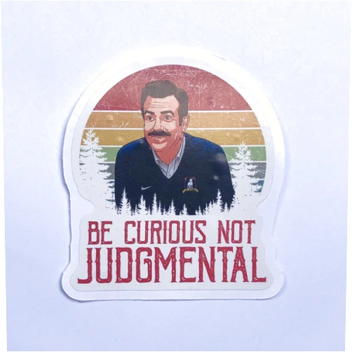 HKP DESIGN Style (3Pcs) Be Curious Not Judgmental Sticker 3