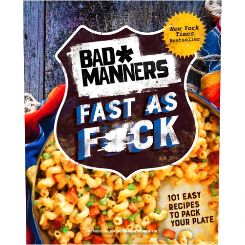 By Bad Manners (Author), Michelle Davis (Author), Matt Holloway (Author) & 0 more Bad Manners: Fast as F*ck: 101 Easy Recipes to Pack Your Plate: A Vegan Cookbook