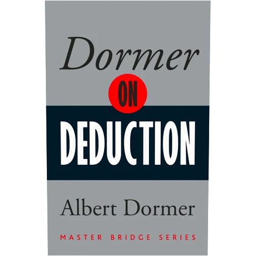 Albert Dormer Dormer on Deduction (Master Bridge Series)