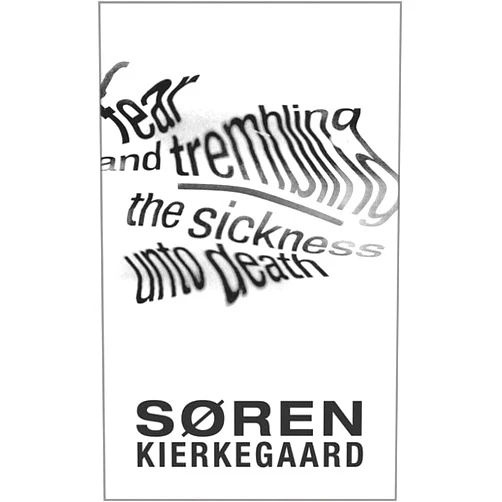By Søren Kierkegaard (Author), Walter Lowrie (Translator), Gordon Marino (Introduction) & 0 more Fear and Trembling and The Sickness Unto Death