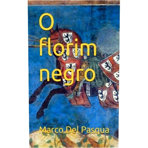 Marco Del Pasqua,Sandra Santos O Florim Negro (Portuguese Edition)