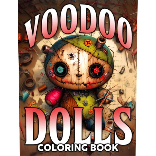 By Macie Trujillo (Author) Voodoo Dolls Coloring Book: Haunted Dolls Coloring Pages For All Ages To Have Fun And Relax | Ideal Gift For Birthday's Day
