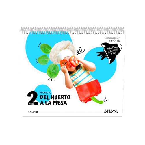 Raquel Dorado Navarro,Sara Gregori Silva,Rocío Romero Santamaría Del huerto a la mesa. Nivel 2