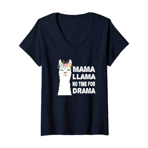 Mommy & Me Llama Co. Womens Mama Llama no time for drama Cute Flowers Alpaca Mom Gift V-Neck T-Shirt
