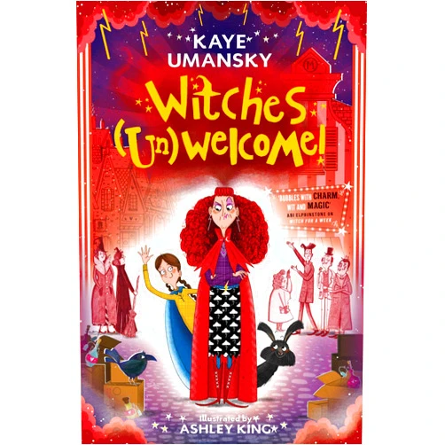 By Kaye Umansky (Author), Ashley King (Author) Format: Kindle Edition Witches (Un)Welcome