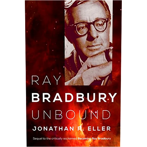 By Jonathan R. Eller (Author) Format: Kindle Edition Ray Bradbury Unbound