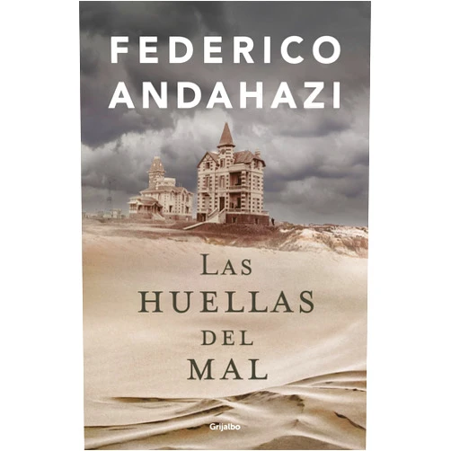 Spanish Edition by Federico Andahazi (Author) Format: Kindle Edition Las huellas del mal (Spanish Edition)
