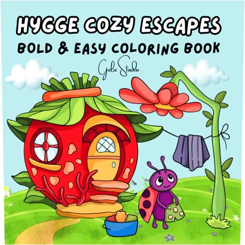Gulu Studio Hygge Cozy Escapes: Coloring Book for Adults and Teens, Featuring Adorable Designs for Relaxation with Cozy Little Spaces (Bold & Easy Coloring)