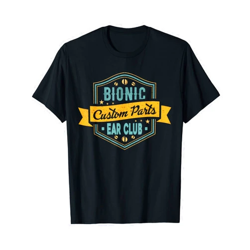 InGENIUS Bionic Club Tees & Recovery Gifts Bionic Ear Club Custom Parts Recovery After Surgery Gift T-Shirt