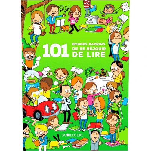 Guillaume LONG 101 bonnes raisons de se réjouir de lire