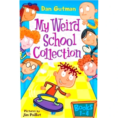 Dan Gutman,Jim Paillot My Weird School Collection: Books 1 to 4